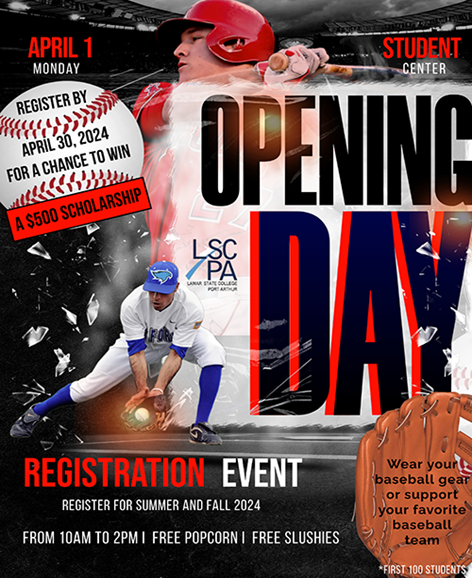 Opening Day Registration Event 4-1-2024 Student Center 10am-2pm