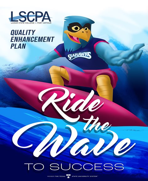 LSCPA Quality Enhancement Plan - Ride the Wave to Success